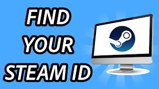 How to find your Steam ID 2024 FULL GUIDE [upl. by Yllak215]