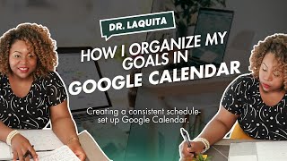 How I Organize My Goals in Google Calendar  Soar  Session 10 [upl. by Imalda209]