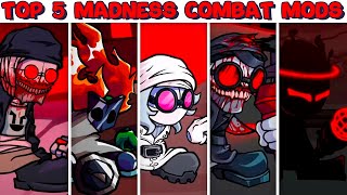 Top 5 Madness Combat Mods in Friday Night Funkin 3 [upl. by Celin851]