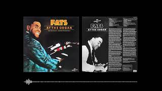 Fats At The Organ full album Fats Waller piano rolls adapted for organ 1981 [upl. by Animsay676]