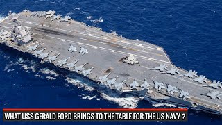 USS Gerald Ford deployed  7 aspects make it an incredible asset [upl. by Ginelle]