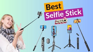 Best Selfie Stick 2024  Top 10 Best Selfie Stick for Smartphone [upl. by Iroak]