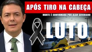 “M0RREU HÁ POUCO BA LEADO” APRESENTADOR ALAN SEVERIANO DA TV GLOBO AO VIVO anuncia triste perda [upl. by Kannry]