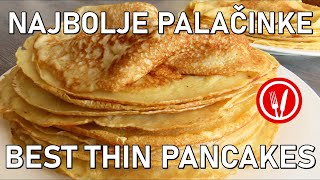 Najbolji Recept za Palačinke🔹Make the Best Thin Pancakes [upl. by Toulon]