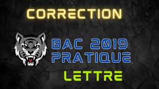 Correction BAC Pratique 2019 Lettres [upl. by Klinger789]