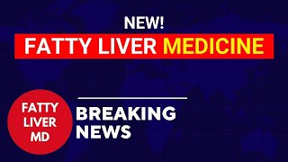 New Fatty Liver Medicine FDA Approved  Fatty Liver Treatment  Rezdiffra Resmetirom [upl. by Ahkeber]