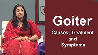 Goiter  Causes Treatment and Symptoms  Dr A S Mathew amp Dr Geethu Mathew  Aarogyam [upl. by Llerdnad]