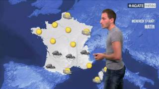 MÉTÉO AGATE FRANCE DU 17 08 2016 [upl. by Elaynad94]