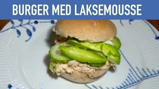 Lakseburger med cremet laksemousse  Opskrift  72 [upl. by Ecirehs]