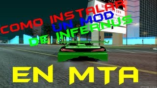 Como Instalar MOD De Infernus En MTA San Andreas [upl. by Onitrof954]