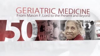 50 years of Geriatric Medicine at Johns Hopkins Medicine [upl. by Pelagia65]