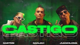 GASTESI ❌ GANJAH ❌ JUANCI EVM CASTIGO Videoclip LANUEVACAMADA [upl. by Casaleggio]