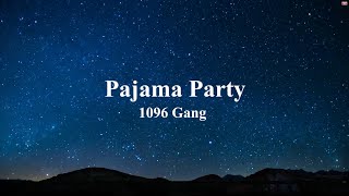 Pajama Party  1096 Lyrics Pamparampampam lyrics [upl. by Amilb]