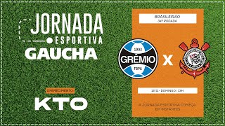 AO VIVO Grêmio x Corinthians  Brasileirão Série A  Jornada Digital 12112023 [upl. by Vick]