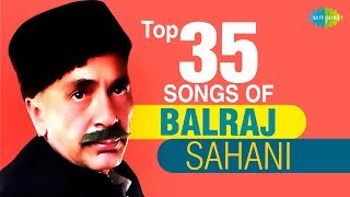 35 songs of Balraj Sahni  बलराज साहनी के 35 गाने  HD Songs  One Stop Jukebox [upl. by Korman904]