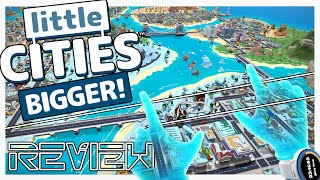 Little Cities Bigger  Review  PSVR 2  A Chill VR Sim City [upl. by Saihtam806]