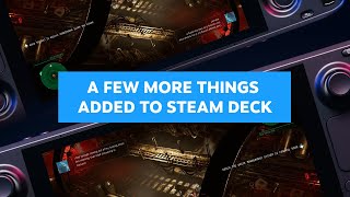 A Few More Things Added To Steam Deck [upl. by Harriott]