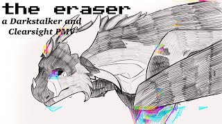 the eraser  Darkstalker and Clearsight mini PMV [upl. by Aleyak]