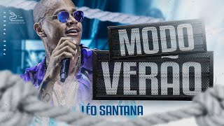 LÉO SANTANA  MODO VERÃO  MÚSICAS NOVAS  ATUALIZADO FEVEREIRO 2024 Ao Vivo 🔥 [upl. by Yetnruoc334]