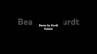 Beans by Kurdt Kobain covernirvana guitarcover guitar kurtcobain [upl. by Weinstock]