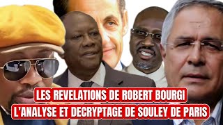 🛑LES REVELTIONS DE ROBERT BOURGI SUR LA COTE D’IVOIRE🇨🇮👉🏿L’NALYSE ET DECRYPTGE DE SOULEY DE PARIS [upl. by Birkner]