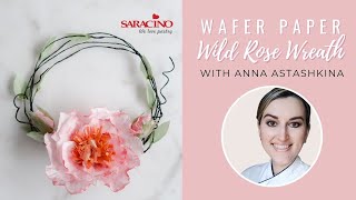 Wafer Paper Wild Rose Wreath Tutorial  Fall Decor  Florea Cakes [upl. by Niknar]