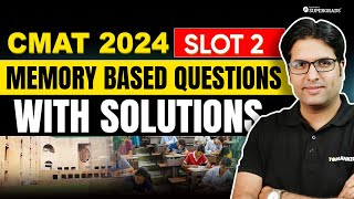 CMAT 2024 Slot 2 Memory Based Questions Detailed Solutions  CMAT 2024 Answer Key Slot 2 [upl. by Milurd]