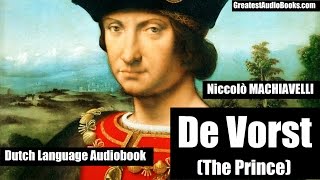 DE VORST  Machiavelli  Nederlands Dutch Language Audiobook  Greatest AudioBooks [upl. by Rebma]