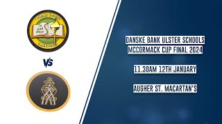 Ulster Schools Danske Bank McCormack Cup Final 2024 🏆 [upl. by Nwad]