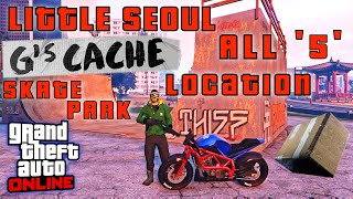 All 5 Gs Cache Locations at LITTLE SEOUL  Skate Park  GTA 5 Online  Geralds Cache Spawn Points [upl. by Sualokcin]