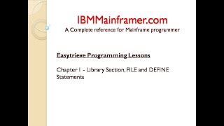 Easytrieve Tutorial  Chapter 1  FILE amp DEFINE Statements in Easytrieve Library Section [upl. by Pen]