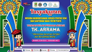 Dokumentasi Acara Tasyakuran  Wisuda Akhirussanah quotYAYASAN BULAN PURNAMAquot TK ARRAMA [upl. by Akcimat]