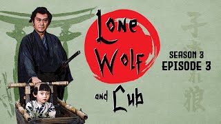 Lone Wolf and Cub  Season 3 Episode 3  Adventure  Action  Ninja vs Samurai [upl. by Araf]