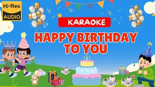 HAPPY BIRTHDAY TO YOU KARAOKE TANPA VOKAL [upl. by Farnham]