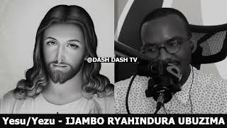 Yesu wInazareti 2  IJAMBO RYAHINDURA UBUZIMA EP671 [upl. by Notyard]