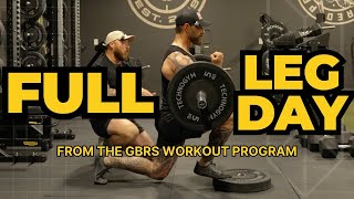 FULL LEG DAY on the GBRS WORKOUT PROGRAM [upl. by Nalon]