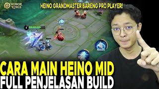 CARA MAIN HEINO MID FULL PENJELASAN BUILD RANK GM MAIN BARENG PRO PLAYER  Honor Of Kings [upl. by Rehtaef]