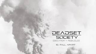 DEADSET SOCIETY  Fall Apart [upl. by Anastasius420]