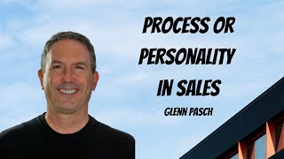 Is Process More Important than Personality in Sales [upl. by Dragone]