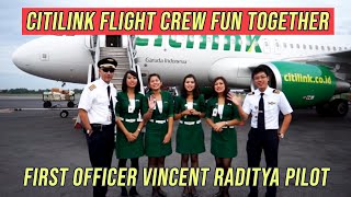 Citilink Flight Crew Fun Together  First Officer Vincent Raditya Pilot [upl. by Seraphina596]