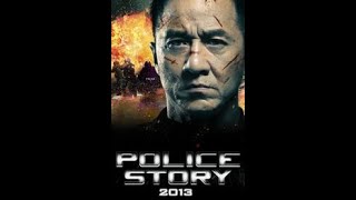 Police Story 2013 HD  монгол хэлээр [upl. by Lilybelle]