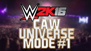 WWE2K16  WHC Tournament Round 1  CAW Universe Ep 01 [upl. by Nosnehpets437]