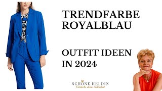 Royalblau Die Trendfarbe 2024  OutfitIdeen amp StylingTipps [upl. by Ajan]