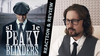 Peaky Blinders S1E1  Reaction amp Review First time watching [upl. by Gall535]