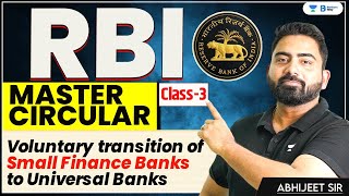 RBI Master Circular  Voluntary Transition of Small Finance Banks to Universal Banks  Abhijeet Sir [upl. by Yecaw]