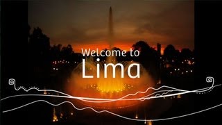 Welcome to Lima [upl. by Sarita]