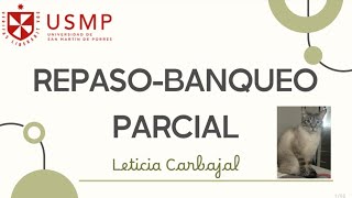 PBM  REPASO BANQUEO Parte 2  LETICIA CARBAJAL  20242 [upl. by Suivart169]