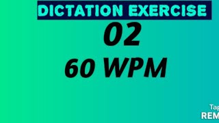 60 WPM dictation exercise 02 stenographer [upl. by Odracer]