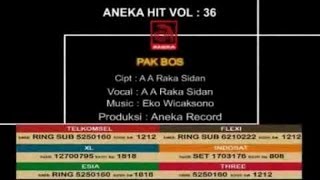 A A Raka Sidan  Pak Bos OFFICIAL VIDEO [upl. by Goodrow]