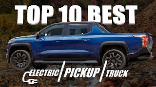 Top 10 BEST Electric Pickup Trucks 2024  2025 [upl. by Beverie]